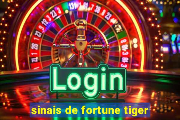 sinais de fortune tiger